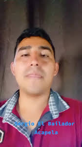 Luis Puerto...desde San Rafael Del Sur...acapela...Sergio el Bailador bronco