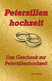 Wann die petersilienhochzeit gefeiert wird petersilienhochzeit: Petersilienhochzeit Mehr Als 50 Angebote Fotos Preise