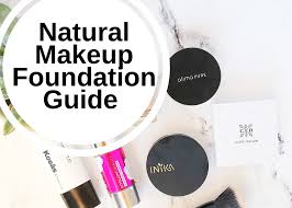 organic beauty foundation guide gurl