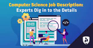 Computer science degrees can lead to a wide range of interesting and rewarding careers in a multitude of sectors. Computer Science Job Description Experts Dig In To The Details Rasmussen University