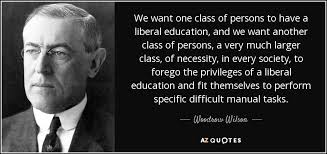 Good morning and thank you for the beautiful quotes, my favourite one is the one which says : Top 25 Liberal Education Quotes Of 51 A Z Quotes