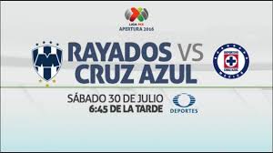 Cómo ver en vivo online el cruz azul vs monterrey, liga mx. Monterrey Vs Cruz Azul En Vivo Liga Mx Apertura 2016 Isopixel