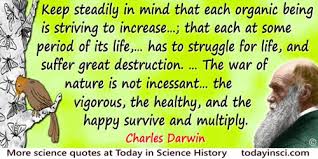Charles Darwin Quotes On Natural Selection From 311 Science Quotes Dictionary Of Science Quotations And Scientist Quotes