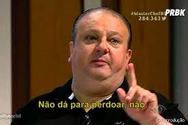 Masterchef Brasil 10 Memes Do Programa Da Band Que Provam Como Ele E Melhor Na Internet Purebreak