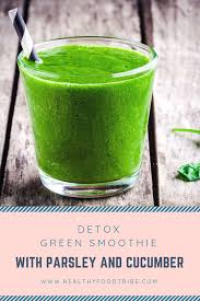 Detox Green Smoothie With Parsley And Cucumber Healthy Food Tribe Recipe In 2020 Detox Juice Recipes Natural Detox Drinks Detox Drinks Recipes