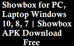 Use the android, ios, pc or firestick app for . Showbox For Pc Laptop Windows 10 8 7 Showbox Apk Download Free