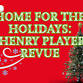Home for the Holidays: A Henry Players Revue event image