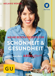 Ard Buffet Meine Besten Rezepte Fur Schonheit Und Gesundheit 9783833856907 Amazon Com Books