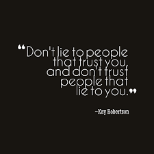 Lying Quotes And Trusting Quotesgram