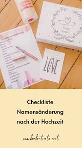 Was Ist Nach Der Hochzeit Mit Deinem Neuen Namen Zu Beachten Ultimative Checkliste Als Free Download Namensanderung Hochzeit Checkliste Und Namensanderung