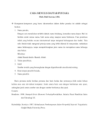 Untuk lebih jelasnya, berikut ini adalah contoh daftar pustaka di mana kutipan kita ambil dari jurnal atau artikel. Cara Menulis Kutipan Dan Daftar Pustaka Karya Tulis Ilmiah