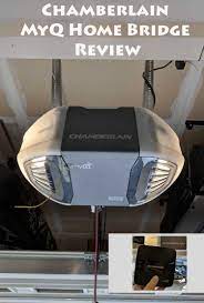 What You Need To Know About Chamberlain Myq Home Bridge With Our Best Denver Lifestyle Blog Smart Garage Door Opener Diy Home Improvement Myq