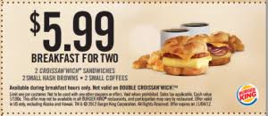 Get These Burger King Printable Coupon 5 99 Breakfast For Two 2 Croissan Wich Sandwiches 2 Small Hash Browns 2 Small Co Food Coupon Fast Food Coupons Food