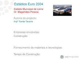 Tomás taveira da costa is a member of vimeo, the home for high quality videos and the people who love them. Estadios Euro 2004 Lisboa Julho De Ppt Carregar