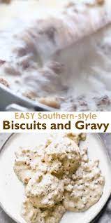 Best Ever Biscuits And Gravy Video Recipe Video Easy Gravy Recipe Favorite Breakfast Recipes Sausage Gravy