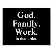God Family Work Order Quote Poster Zazzle Com Family First Quotes Quotes About God Family Quotes