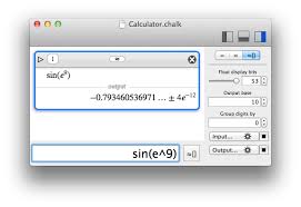 I have come across a number of math programs. Introduction What Is Chalk What It Is Not What Chalk Tries To Fix Open The Calculator Typing An Expression Get An Exact Result When Possible If No Exact Result Is Possible Display Only What Is Exact Give Access To Standard Math Much More Calculator What Is