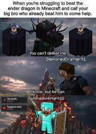Truly, minecraft has earned its place in gaming culture. Dank Minecraft Meme Album On Imgur