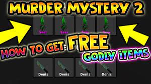 More of this sort of thing: Murder Mystery 2 How To Get Free Godly Items Works Youtube
