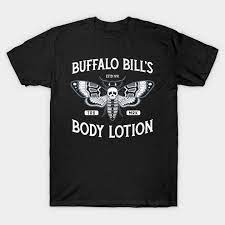 Buffalo Bill S Body Lotion Silence Of The Lambs T Shirt The Shirt List T Shirt Kindness Shirts Shirts