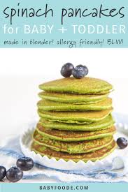Easy Blender Spinach Pancakes For Baby Toddler Baby Foode Recipe Spinach Pancakes Baby Food Recipes Food