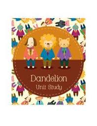 Dandelion By Don Freeman Free Unit Study Lessons Lapbook Printables Study Unit Don Freeman Lapbook Printables