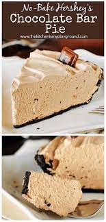 No Bake Hershey Chocolate Bar Pie With Just 3 Ingredients You Won T Believe A Pie This Good Can Be This Easy Hershey Recipes Baked Dessert Recipes Baking