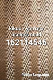 You can always come back for aishite roblox id code because we update all the latest coupons and special deals weekly. Kikuo You Re A Useless Child Roblox Id Roblox Music Codes Roblox Coding Games Roblox