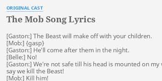 The song broke a record on billboard's modern rock tracks chart by remaining on the chart for 52 weeks;567 however, the song never made it to the top spot, peaking at number 3. The Mob Song Lyrics By Original Cast The Beast Will Make