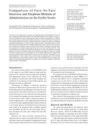 Having discussed tips for a 'face to face' personal interview, let's close with the advantages and disadvantages of such an interview Pdf Comparison Of Face To Face Interview And Telephone Methods Of Administration On The Ecohis Scores
