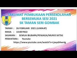 Jalan sg 1/1, taman seri gombak. Taklimat Pembukaan Sekolah Bersemuka Sesi 2021 Sk Taman Seri Gombak Youtube