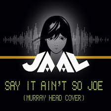 Say it ain't so, joe. Say It Ain T So Joe Murray Head Cover By Jaal