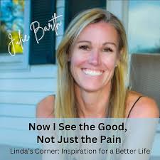 Linda's Corner: Inspiration for a Better Life