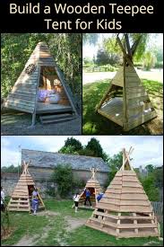 Build Your Kids A Wooden Teepee Tent Diy Projects For Everyone Teepee Outdoor Wooden Teepee Outdoor Play Areas