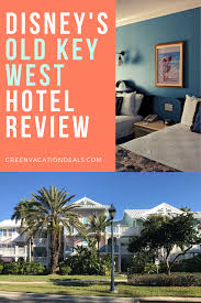 Disney Old Key West Review Green Vacation Deals Hotels Near Disney World Hotels Near Disney Best Disney Resort