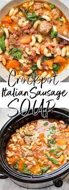 This Crockpot Italian Sausage Soup Recipe Is Hearty Filling And Full Of Flavor A W Italian Sausage Soup Recipe Crockpot Italian Sausage Sausage Soup Recipes