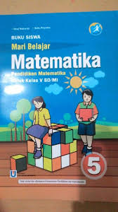 Download buku siswa mari belajar matematika kelas 5 kurikulum 2013 toko buku hidup baru publikacii facebook rangkuman kurikulum 2013 edisi revisi k13 sekolah dasar share. Buku Siswa Mari Belajar Matematika Sd Kelas V Pusat Buku Murah