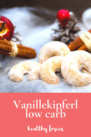 Vanillekipferl Low Carb Einfaches Rezept Fur Weihnachten Low Carb Snack Ideen Vanillekipferl Lebensmittel Essen