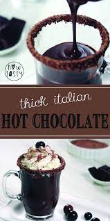 Best Exciting Hot Chocolate Recipe Peppermint Healthy Options Italian Hot Chocolate Recipe Best Hot Chocolate Recipes Hot Chocolate Recipes