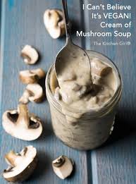 You Really Won T Believe It S Vegan Cream Of Mushroom Soup Easy Creamy Perfect For Gravy Casserole Mushroom Soup Recipes Vegan Mushroom Soup Vegan Recipes