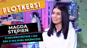 Oszczędź czas i umów wizytę online! Magda Stepien Czyli Nasza Polska Wag O Tym Jak Rozpieszcza Ja Jakub Rzezniczak Youtube
