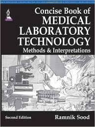 Concise Book Of Medical Laboratory Technology Medical Textbooks Medical Technology Medical Laboratory Science