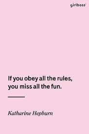 If You Obey All The Rules You Miss All The Fun Meaning In Hindi Image By Halogencrafts In 2020