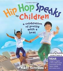 Hip Hop Speaks To Children A Celebration Of Poetry With A Beat A Poetry Speaks Experience Https Poetry Books For Kids Childrens Poetry National Poetry Month