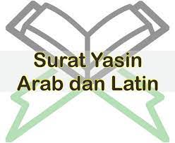 Bacaan surat yasin sendiri merupakan bacaan dari al quran. Surat Yasin Arab Dan Latin Download Bacaan Surat Yasin Full 83 Ayat