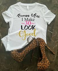 30th Birthday Shirt Ideas For Her Pin On Dirty Thirty Party