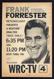 Frank Forrester was WRC-TV's Chief Meteorologist for many of the years that  Bryson Rash handled Local News (Teleop from Bill Wells Collection.)