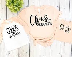 mommy and me set chaos coordinator shirt chaos creator etsy chaos coordinator shirt photographer shirts mom shirts