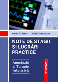 Terapia intensiva a urgentelor neurovasculare. Note De Stagii Si Lucrari Practice Editura Amaltea