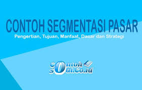 Namun, kombinasi dari ketiga jenis segmentasi di atas sudah cukup efektif untuk menemukan target pasar. Pengertian Segmentasi Pasar Pengertian Tujuan Manfaat Contoh